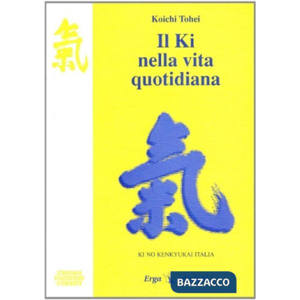 Ki nella vita quotidiana (Il)