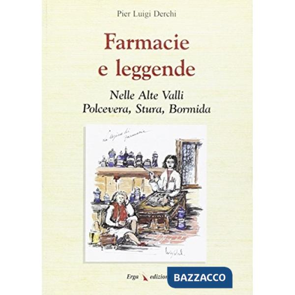 Farmacie di Liguria. Maestri speziali dr megö e da dösci