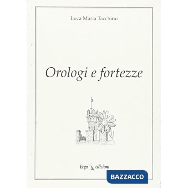 Orologi e fortezze
