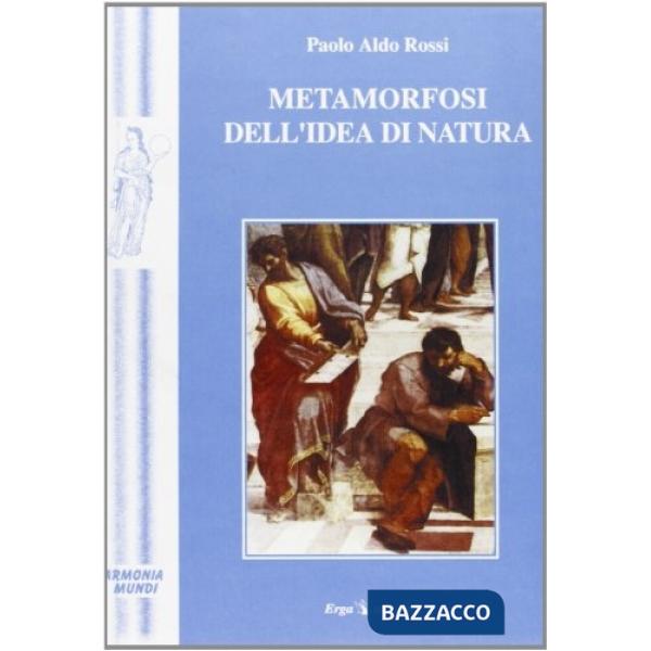 Metamorfosi dell'idea di natura e rivoluzioni scientifiche