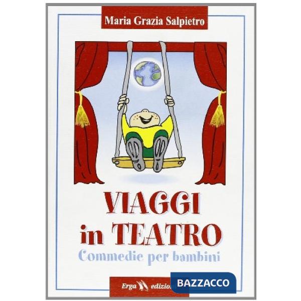Viaggi in teatro