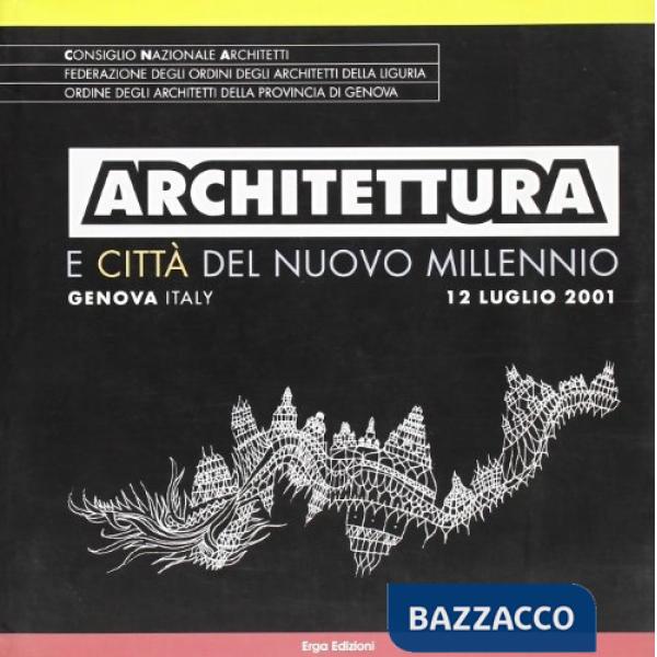 Architettura e città del nuovo millennio