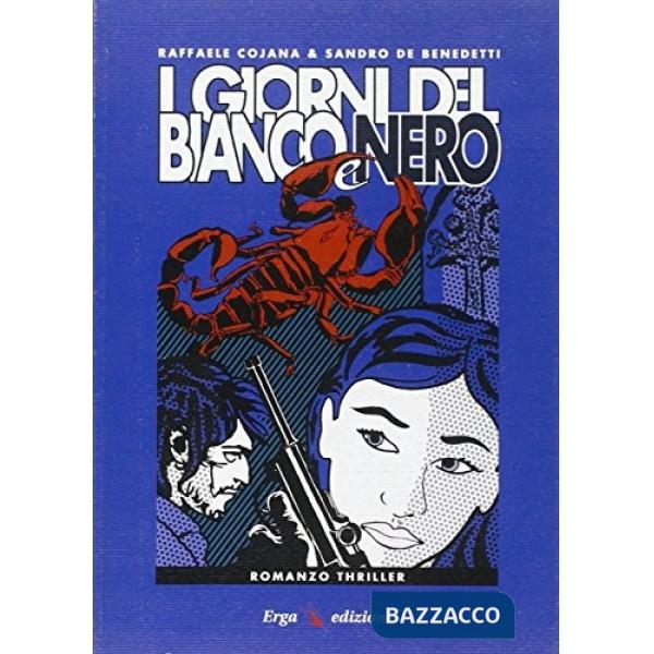 Giorni del bianco e nero (I)
