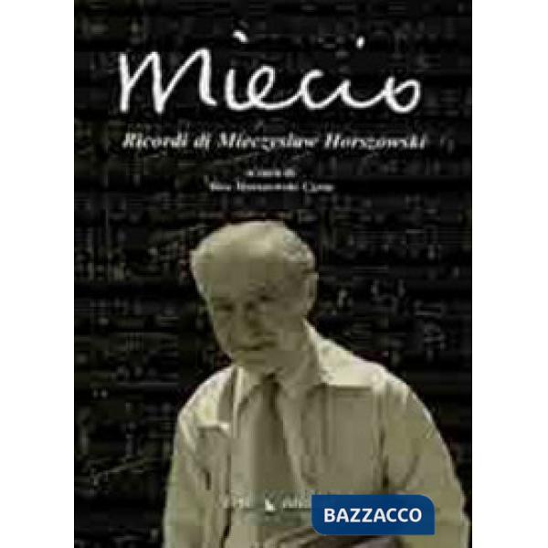Miecio. Lettere e cartoline di Janina Roza Horszowski 1900-1904. Ediz. illustrata. Con CD Audio