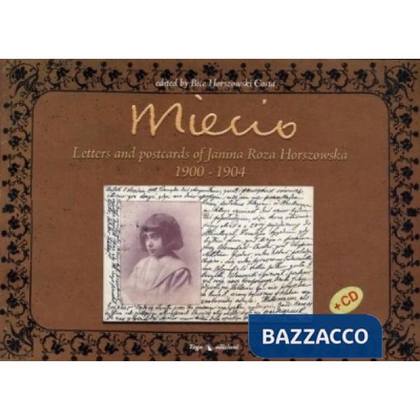 Miecio. Lettere e cartoline di Janina Roza Horszowska (1900-1904). Con Audio. Ediz. inglese