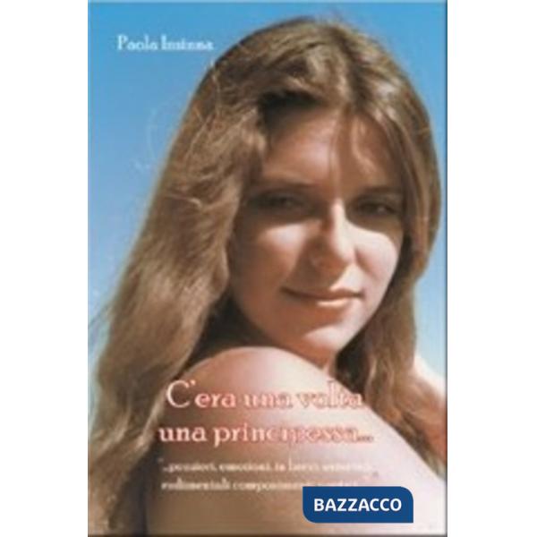 C'era una volta una principessa...