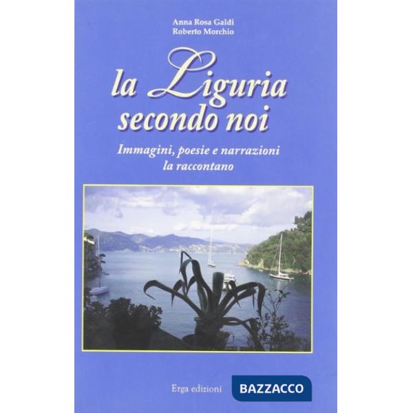 Liguria. Secondo noi (La)