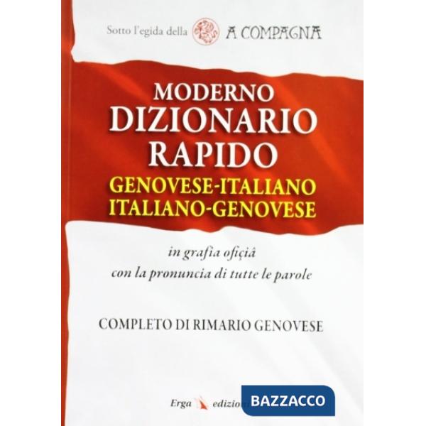 Moderno dizionario rapido genovese-italiano italiano-genovese