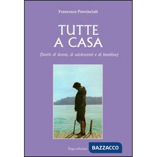 Tutte a casa