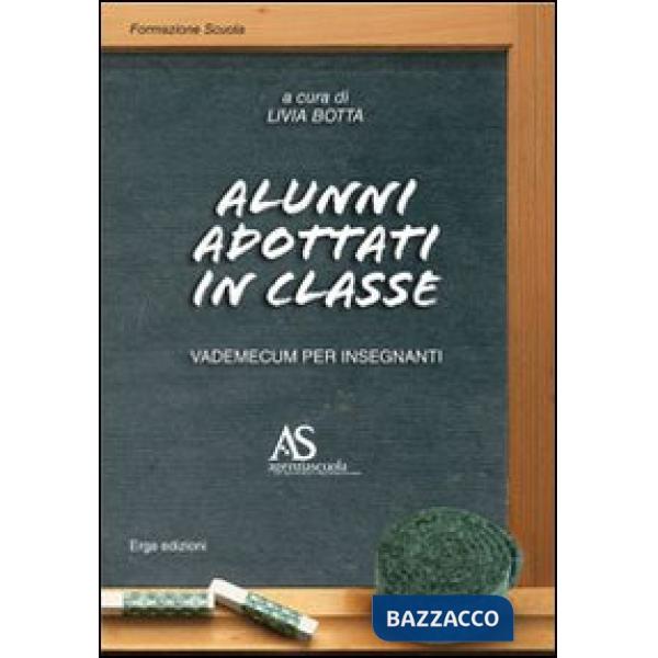 Alunni adottati in classe. Vademecum per insegnanti