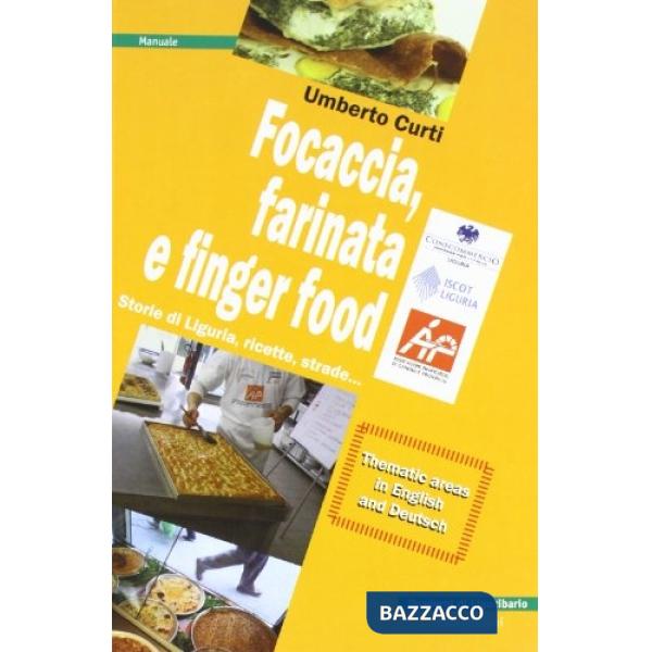 Focaccia, farinata e finger food