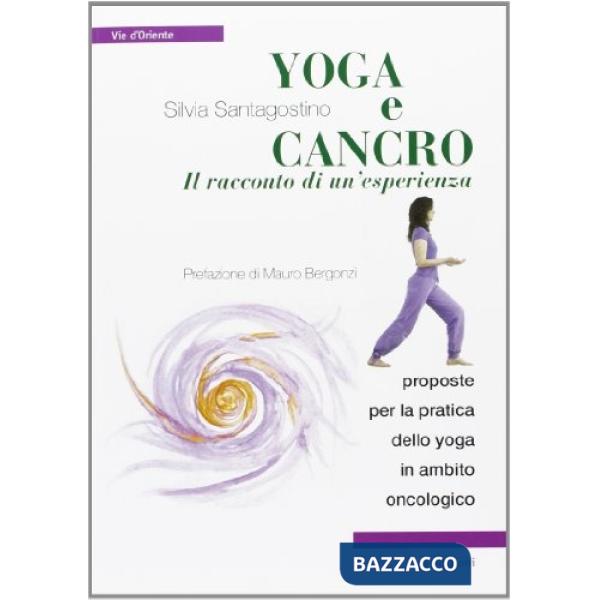 Yoga e cancro il racconto di un'esperienza
