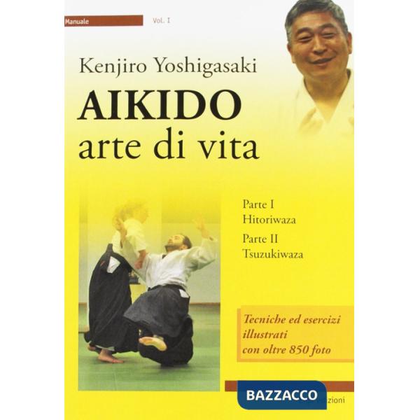Aikido. Arte di vita