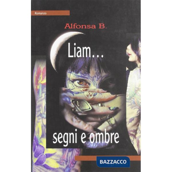 Liam... segni e ombre