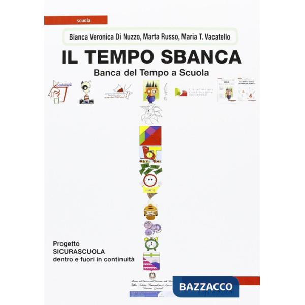 Tempo sbanca. Banca del tempo a scuola (Il)