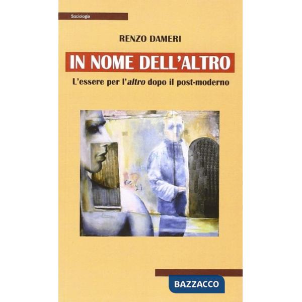 In nome dell'altro. L'essere per l'altro dopo il post-moderno