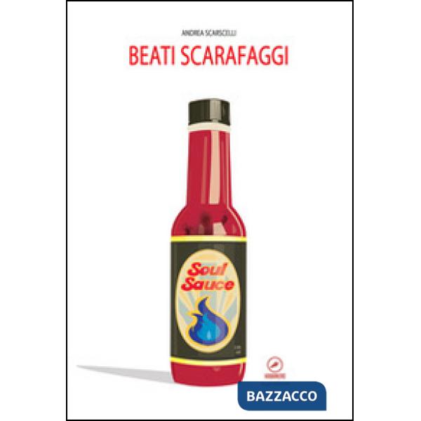 Beati scarafaggi