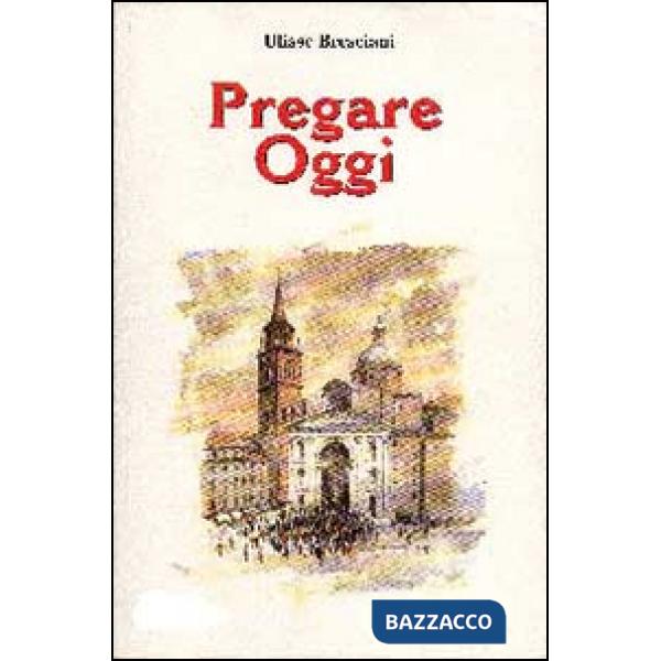 Pregare oggi