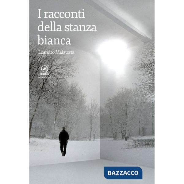 Racconti della stanza bianca (I)