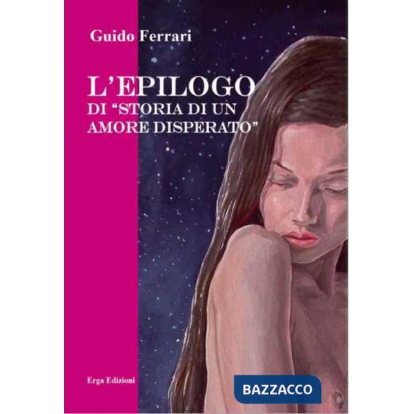 Epilogo di «Storia di un amore disperato» (L')
