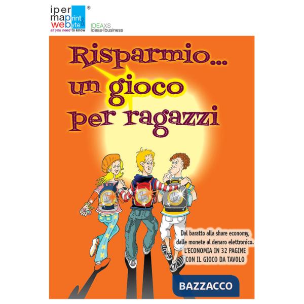 Risparmio... un gioco per ragazzi