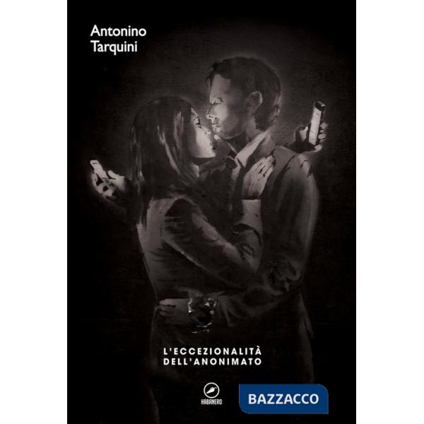 Eccezionalità dell'anonimato (L')