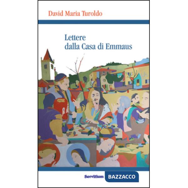 Lettere dalla casa di Emmaus