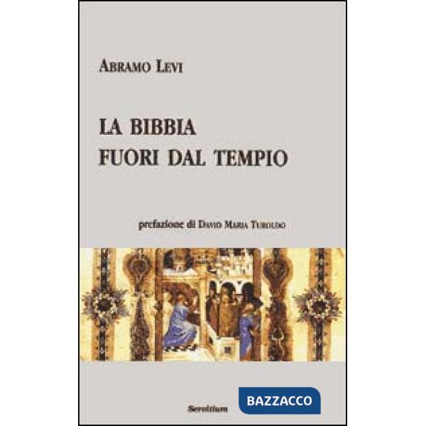 Bibbia fuori dal tempio (La)