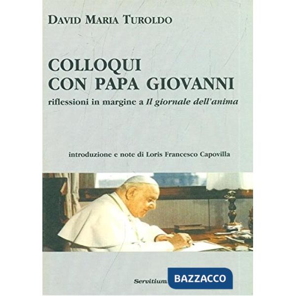 Colloqui con papa Giovanni. Riflessioni in margine a «Il giornale dell'anima»