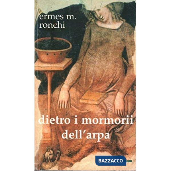 Dietro i mormorii dell'arpa