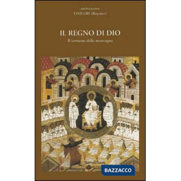 Regno di Dio. Il sermone della montagna (Il)