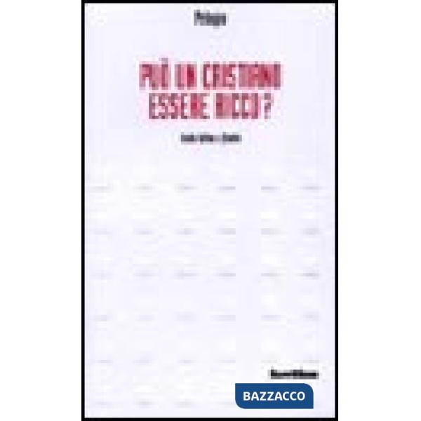 Può un cristiano essere ricco? Testo latino a fronte