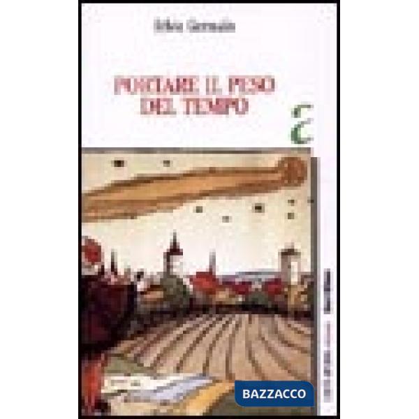 Portare il peso del tempo