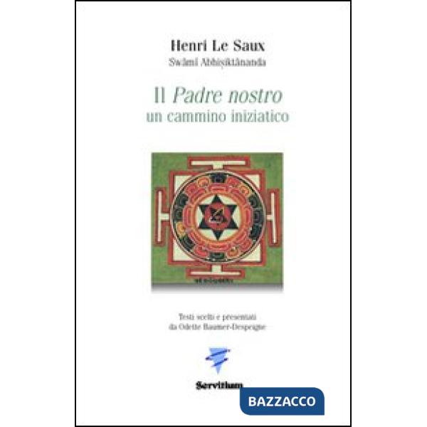 Padre nostro. Un cammino iniziatico (Il)