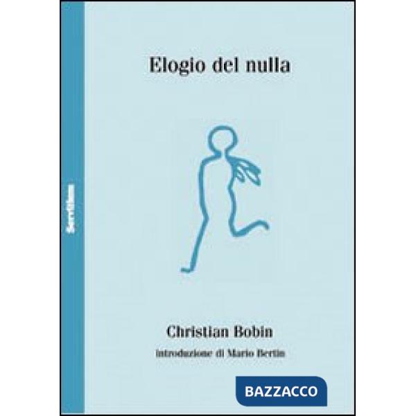 Elogio del nulla. Ediz. francese a fronte