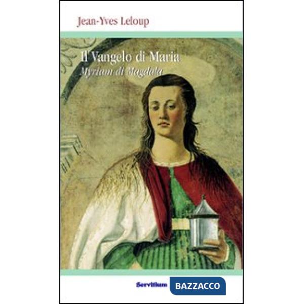Vangelo di Maria Myriam di Magdala (Il)