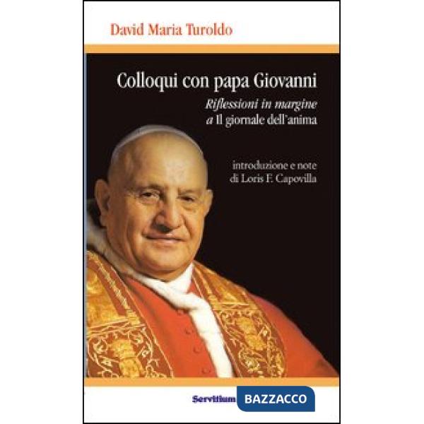 Colloqui con Papa Giovanni. Riflessioni in margine a «Il giornale dell'anima»