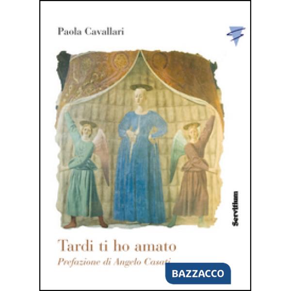 Tardi ti ho amato