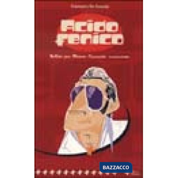 Acido fenico. Ballata per Mimmo Carunchio camorrista