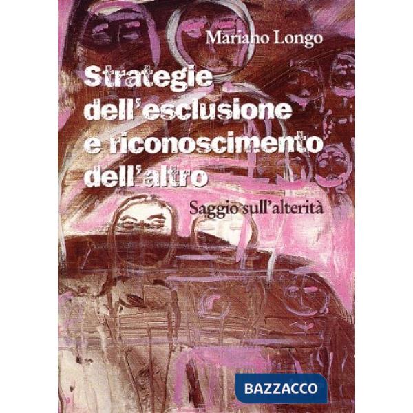 Strategie dell'esclusione e riconoscimento dell'altro