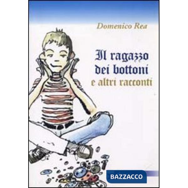 Ragazzo dei bottoni e altri racconti (Il)