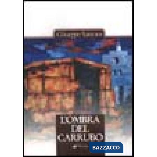 Ombra del carrubo (L')