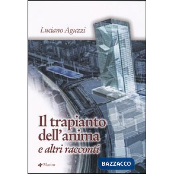 Trapianto dell'anima e altri racconti (Il)