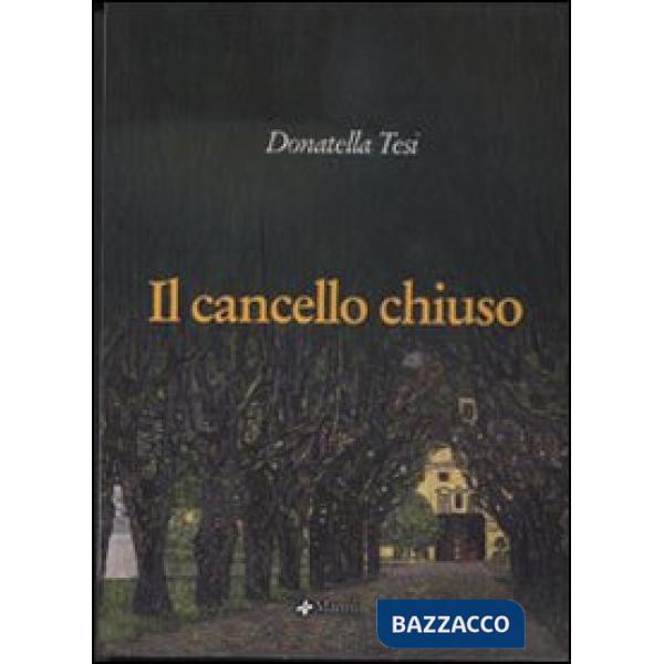 Cancello chiuso (Il)