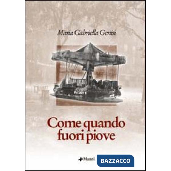 Come quando fuori piove