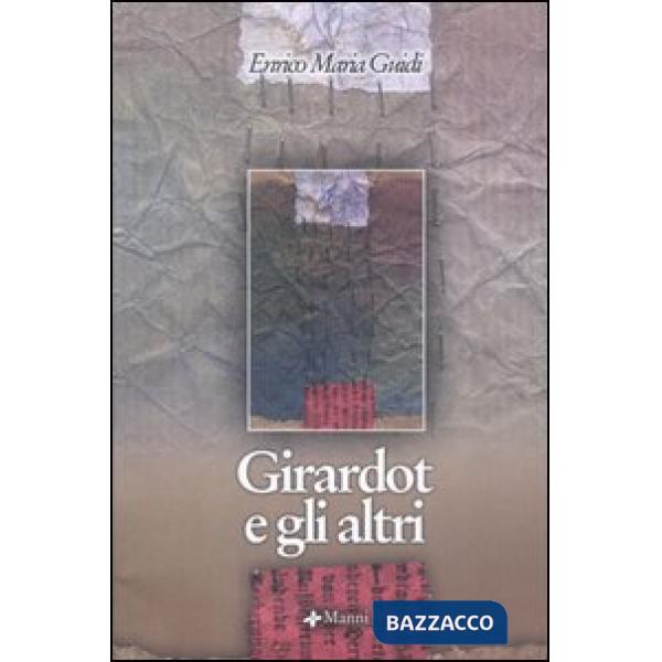 Girardot e gli altri