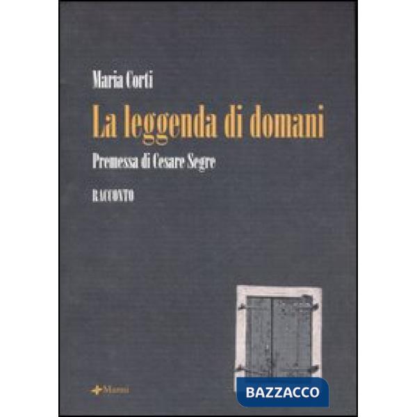 Leggenda di domani (La)