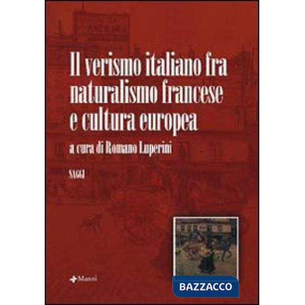 Verismo italiano fra naturalismo francese e cultura europea (Il)