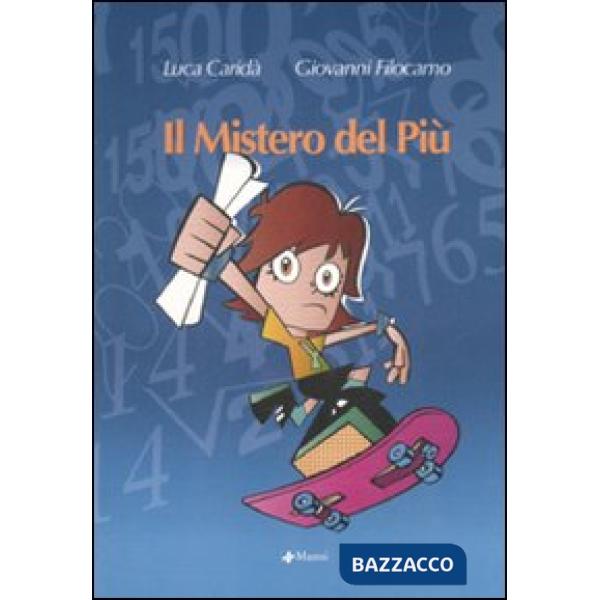 Mistero del più (Il)