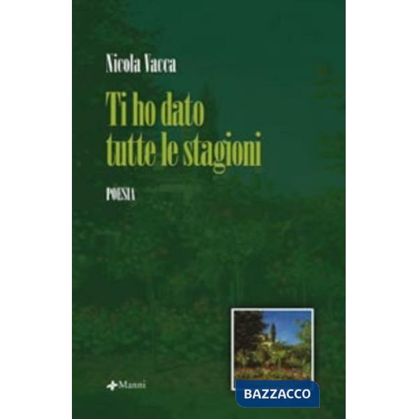 Ti ho dato tutte le stagioni